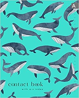 indir Contact Book with A-Z Index: 8 x 10 Address Telephone Notebook | Alphabetical Sections | Large Print | Watercolor Monochrome Whale Design Turquoise
