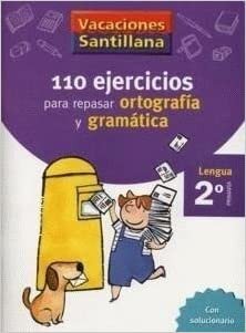 Vacaciones Santillana, lengua, ortografía y gramática, 2 Educación Primaria. Cuaderno