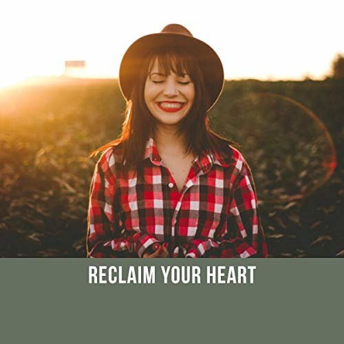 ダウンロード  Reclaim Your Heart 本