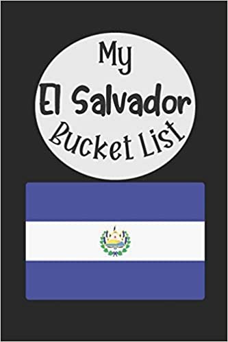 تحميل My El Salvador Bucket List: Novelty Bucket List Themed Notebook