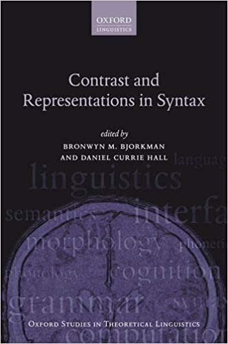 Contrast and Representations in Syntax (Oxford Studies in Theoretical Linguistics) ダウンロード