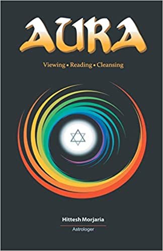 Aura: Viewing, Reading, Cleansing