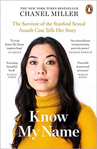 Know My Name: The Survivor of the Stanford Sexual Assault Case Tells Her Story ダウンロード
