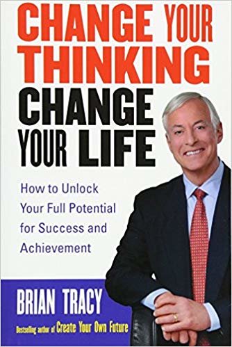 تحميل Change Your Thinking, Change Your Life: How to Unlock Your Full Potential for Success and Achievement