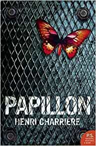 ダウンロード  Papillon (Harper Perennial Modern Classics) 本
