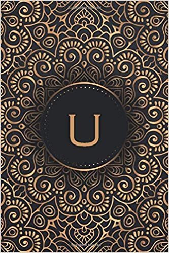 indir U: Monogrammed Medium Size Notebook with Lined Interior, Page Number and Date Ideal for Taking Notes, Journal, Diary, Daily Planner (Monogrammed Notebooks, Band 21)