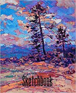 Amanda Carter Composition Sketchbook: A beautiful landscape. River. Pines. Oil paints | 120 Pages | 7.5" x 9.25" | Children Kids Girls Boys Teens Women Men تكوين تحميل مجانا Amanda Carter تكوين