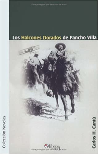 Los Halcones Dorados de Pancho Villa indir