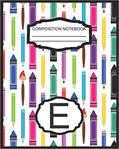Composition Notebook E: Monogrammed Initial Elementary School Wide Ruled Interior Notebook indir