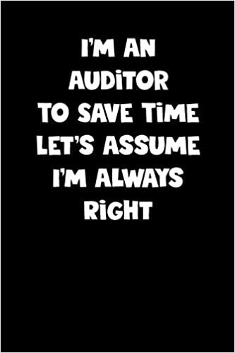 Auditor Notebook - Auditor Diary - Auditor Journal - Funny Gift for Auditor: Medium College-Ruled Journey Diary, 110 page, Lined, 6x9 (15.2 x 22.9 cm)