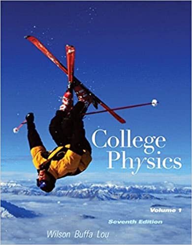 College Physics Volume 1