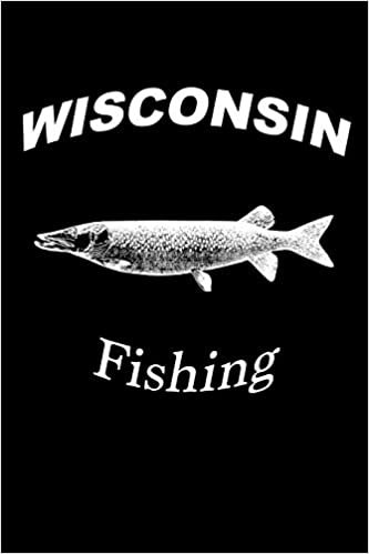 تحميل Wisconsin Fishing: Fisherman&#39;s Log or Record Book