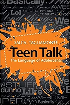 Sali A. Tagliamonte Teen Talk: The Language of Adolescents تكوين تحميل مجانا Sali A. Tagliamonte تكوين