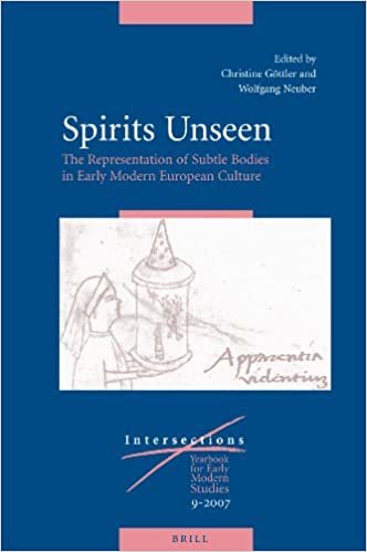 Spirits Unseen: The Representation of Subtle Bodies in Early Modern European Culture (Intersections) indir