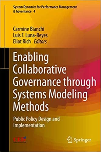 Enabling Collaborative Governance through Systems Modeling Methods: Public Policy Design and Implementation (System Dynamics for Performance Management & Governance (4), Band 4) indir