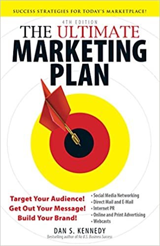 indir The Ultimate Marketing Plan: Target Your Audience! Get Out Your Message! Build Your Brand!