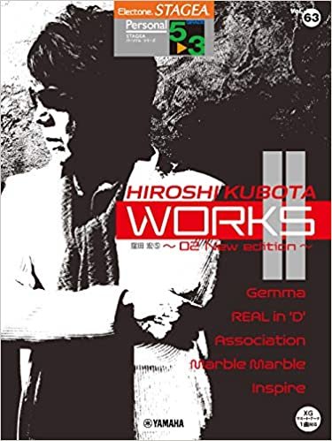 ダウンロード  STAGEA パーソナル 5~3級 Vol.63 窪田宏5 『WORKS2 ~02 New edition~』 (エレクトーンSTAGEA パーソナル・シリーズ グレード5~) 本