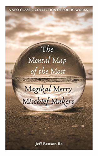 ダウンロード  The Mental Map of the Most Magikal Merry Mischief Makers (English Edition) 本