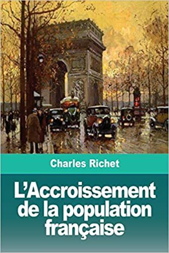 اقرأ L'Accroissement de la population francaise الكتاب الاليكتروني 