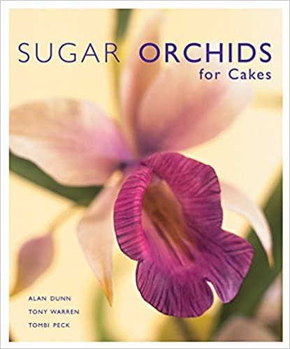 Sugar Orchids for Cakes (Sugarcraft and Cakes for All Occasions)