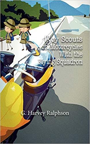 Boy Scouts on Motorcycles With the Flying Squadron (Boy Scouts Series) indir