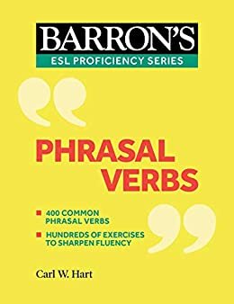 ダウンロード  Phrasal Verbs (Barron's ESL Proficiency) (English Edition) 本