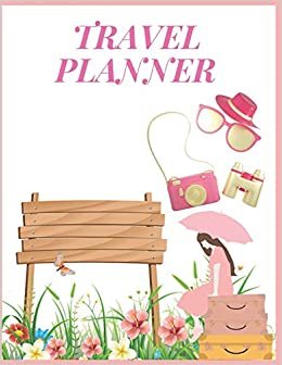 تحميل Travel Planner: Daily Travel Planner.book size 8.5 x 11.Unlimited Planner