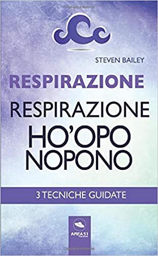 اقرأ Respirazione. Respirazione Ho’oponopono: 3 tecniche guidate (Italian Edition) الكتاب الاليكتروني 