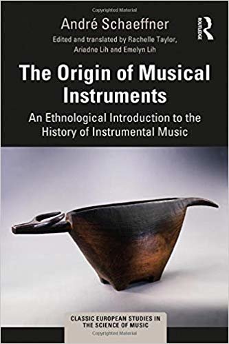 اقرأ The Origin of Musical Instruments: An Ethnological Introduction to the History of Instrumental Music الكتاب الاليكتروني 