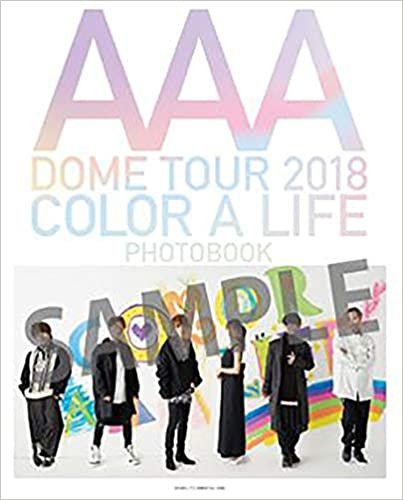 ダウンロード  AAA DOME TOUR 2018 COLOR A LIFE PHOTOBOOK 本