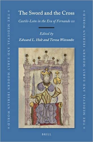 indir The Sword and the Cross: Castile-León in the Era of Fernando III (Medieval and Early Modern Iberian World, Band 77)