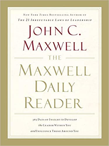 ダウンロード  The Maxwell Daily Reader: 365 Days of Insight to Develop the Leader Within You and Influence Those Around You 本