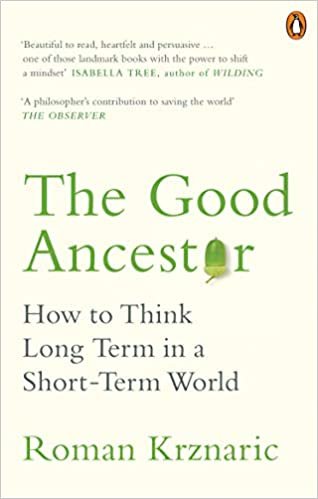 ダウンロード  The Good Ancestor: How to Think Long Term in a Short-Term World 本