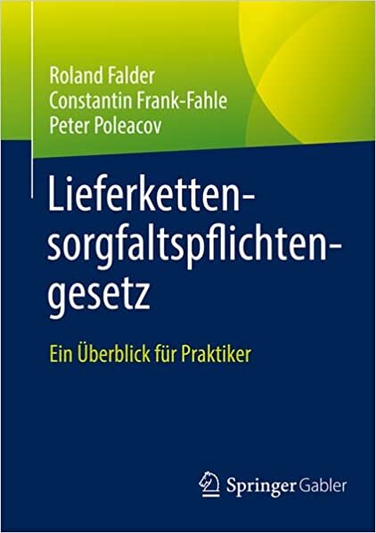 تحميل Lieferkettensorgfaltspflichtengesetz: Überblick für Praktiker (German Edition)