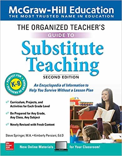 The Organized Teacher's Guide to Substitute Teaching, Grades K-8, Second Edition indir