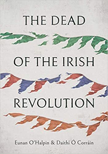 The Dead of the Irish Revolution