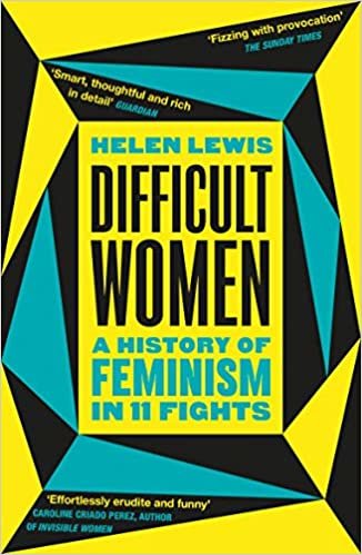 ダウンロード  Difficult Women: A History of Feminism in 11 Fights 本