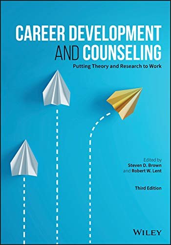 ダウンロード  Career Development and Counseling: Putting Theory and Research to Work (English Edition) 本