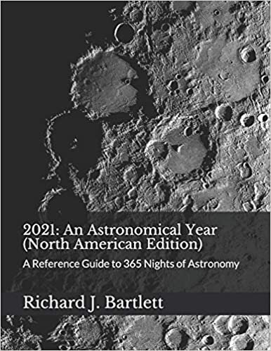 indir 2021: An Astronomical Year (North American Edition): A Reference Guide to 365 Nights of Astronomy