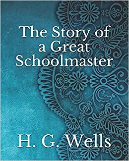 indir The Story of a Great Schoolmaster