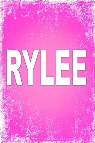 تحميل Rylee: 100 Pages 6&quot; X 9&quot; Personalized Name on Journal Notebook