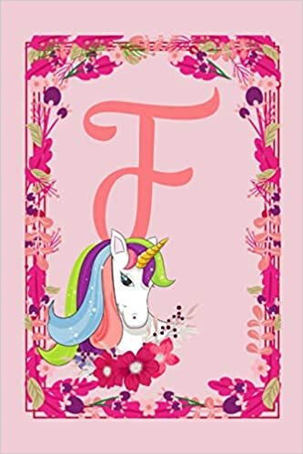 indir F: Letter F Monogram Initials Magical Rainbow Unicorn Flowers Floral Notebook &amp; Journal
