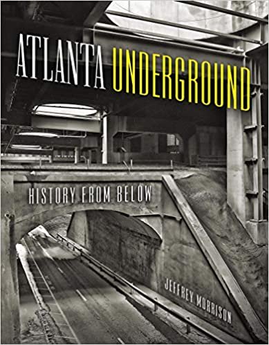 تحميل Atlanta Underground: History from Below