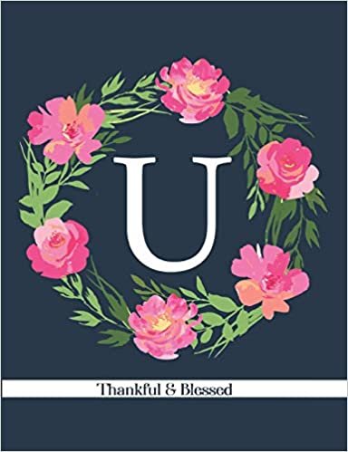 indir U: Thankful &amp; Blessed: Monogram Initial, Blank Lined Journal