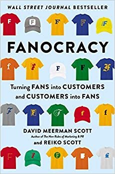 تحميل Fanocracy: Turning Fans into Customers and Customers into Fans