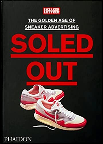 تحميل SOLED OUT: The golden age of sneaker advertising