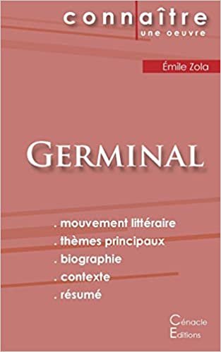 Fiche de lecture Germinal de Émile Zola (Analyse littéraire de référence et résumé complet) (ÉDITIONS DU CÉNACLE) indir