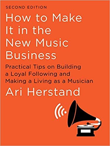 ダウンロード  How to Make It in the New Music Business: Practical Tips on Building a Loyal Following and Making a Living As a Musician 本
