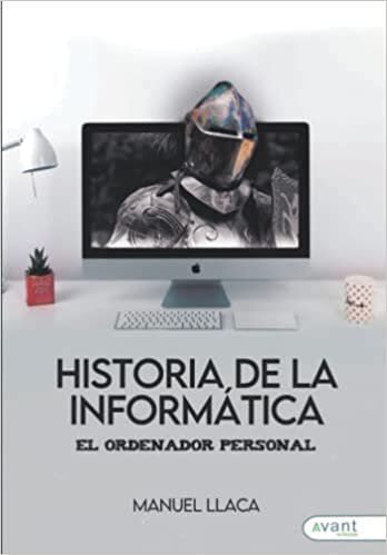 اقرأ Historia de la informática: El ordenador personal الكتاب الاليكتروني 