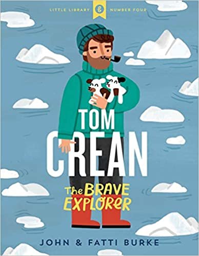 اقرأ Tom Crean: The Brave Explorer - Little Library 4 الكتاب الاليكتروني 